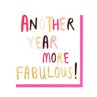 Another Year More Fabulous Card